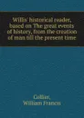Historical reader - William Francis Collier