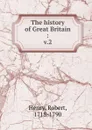 The history of Great Britain - Robert Henry