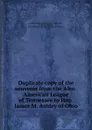 Duplicate copy of the souvenir from the Afro-American League of Tennessee to Hon. James M. Ashley of Ohio - James Mitchell Ashley