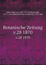 Botanische Zeitung - Hugo von Mohl