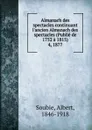Almanach des spectacles. Tome 4 - Albert Soubies