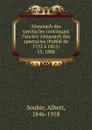 Almanach des spectacles. Tome 15 - Albert Soubies