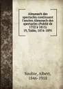 Almanach des spectacles. Tome 19 - Albert Soubies