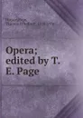 Opera - T.E.Page, Q. Horati Flacci