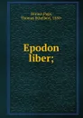 Epodon liber - Q. Horatii Flacci, T. E. Page