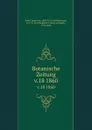 Botanische Zeitung - Hugo von Mohl