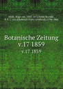 Botanische Zeitung - Hugo von Mohl