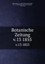 Botanische Zeitung - Hugo von Mohl