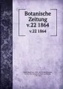 Botanische Zeitung - Hugo von Mohl