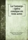 La Camargo - Charles Lecocq