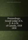Proceedings of the grand lodge - William Mercer Wilson, Thomas B. Harris