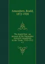 The South Pole. Volume 1 - Roald Amundsen