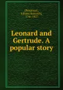 Leonard and Gertrude - Johann Heinrich Pestalozzi