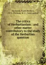 The critics of Herbartianism - Frank Herbert Hayward, M. E. Thomas