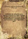 Collection de memoires pour servir a l.histoire du regne vegetal. memoire 8 - Augustin Pyramus de Candolle