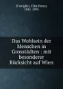 Das Wohlsein der Menschen in Grosstadten - Elim Henry d'Avigdor