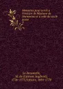 Memoires pour servir a l.histoire de Madame de Maintenon. Tome 3 - Laurent Angliviel La Beaumelle