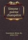 Simone - Remy de Gourmont