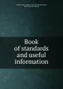 Book of standards and useful information - Reid T. Stewart