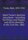 Mark Twain.s sketches microform - Mark Twain