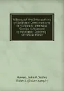 A Study of the Interactions of Selected Combinations of Subgrade and Base Course Subjected to Repeated Loading - John A. Havers