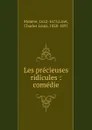Les precieuses ridicules - Molière