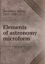 Elements of astronomy microform - Simon Newcomb