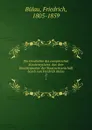 Die Geschichte des europaischen Staatensystems. Aus dem Gesichtspunkte der Staatswissenschaft bearb. von Friedrich Bulau - Friedrich Bülau