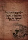 Thirty-fourth report for the year ending 31st December 1875 - The Incorporated Church Society of the Diocese of Quebec