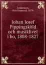 Johan Josef Pippingskold och musiklivet i bo 1808-1827 - Otto Emanuel Andersson