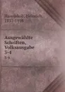 Ausgewahlte Schriften, Volksausgabe - Heinrich Hansjakob