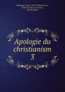 Apologie du christianism - Franz Hettinger