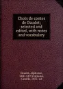 Choix de contes de Daudet - Alphonse Daudet, C. Fontaine