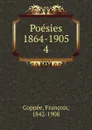 Poesies 1878-1886. Contes en vers et poesies diverses - François Coppée