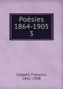 Poesies 1874-1878. Olivier. Les recits et les elegies - François Coppée