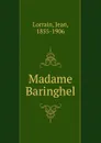 Madame Baringhel - Jean Lorrain