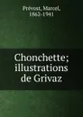 Chonchette - Marcel Prévost