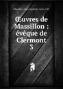 OEuvres de Massillon - Jean-Baptiste Massillon