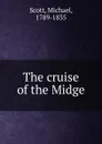 The cruise of the Midge - Michael Scott