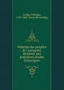 Histoire des peuples de l.antiquite - Philippe le Bas