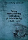 Georg Mecklenburg Collection - Georg Mecklenburg