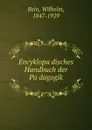 Encyklopadisches Handbuch der Padagogik. Band 5 - Wilhelm Rein