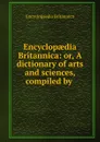 Encyclopaedia Britannica - Encyclopaedia Britannica