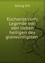 Eucharisticum - Georg Ott