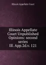 Illinois Appellate Court Unpublished Opinions - Illinois Appellate Court