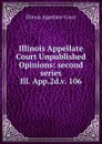 Illinois Appellate Court Unpublished Opinions - Illinois Appellate Court