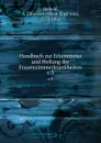 Handbuch zur Erkenntniss und Heilung der Frauenzimmerkrankheiten - Adam Elias von Siebold