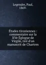 Etudes tironiennes - Paul Legendre