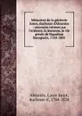 Memoires de la generale Junot, duchesse d.Abrantes - Laure Junot Abrantès