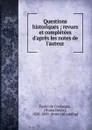 Questions historiques - Fustel de Coulanges, Camille Jullian